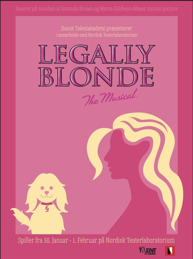 Legally Blonde The Musical Nordisk Teaterlaboratorium